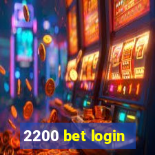 2200 bet login