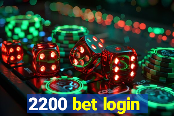 2200 bet login