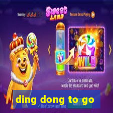 ding dong to go