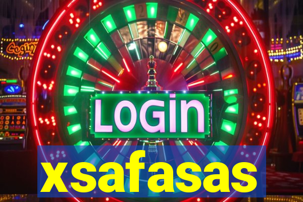 xsafasas