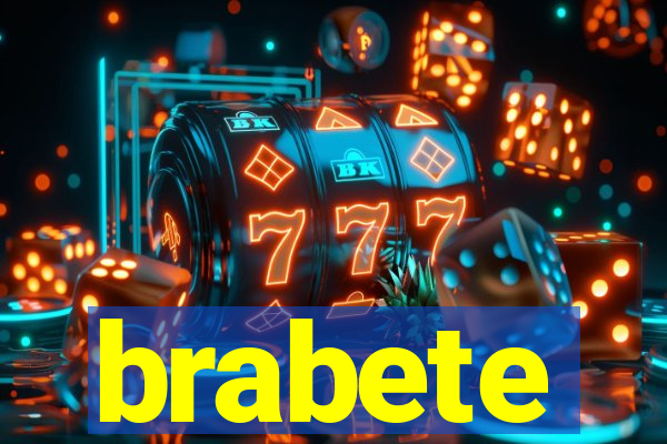 brabete