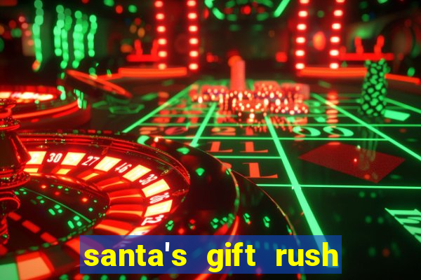 santa's gift rush demo pg