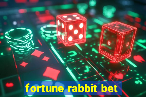 fortune rabbit bet