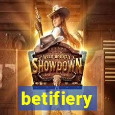 betifiery