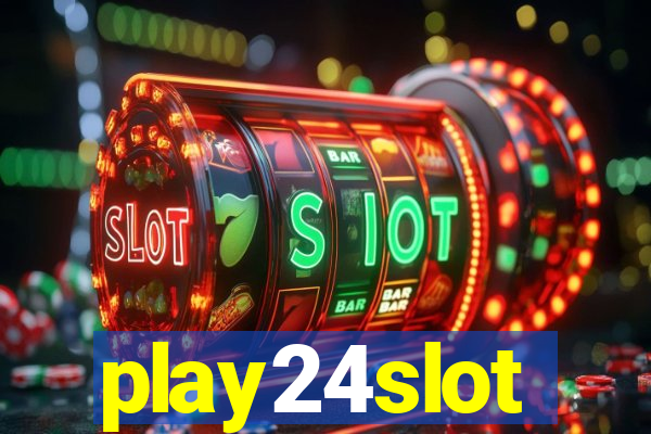 play24slot