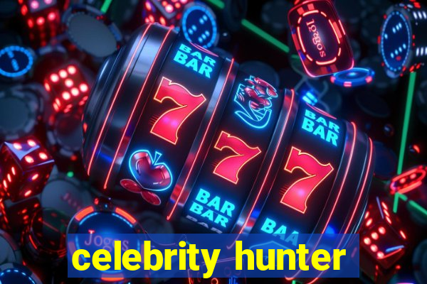 celebrity hunter