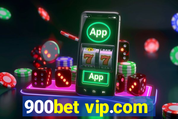 900bet vip.com