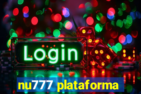 nu777 plataforma