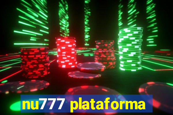 nu777 plataforma