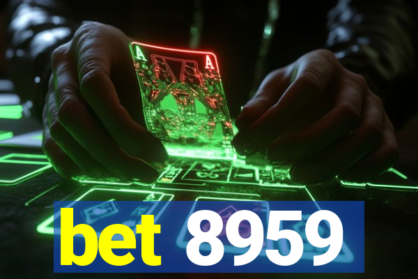 bet 8959