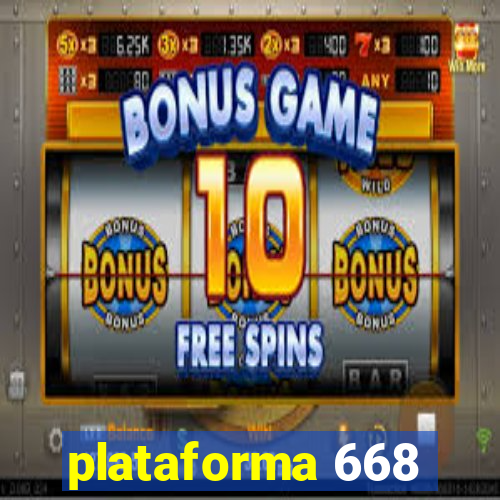 plataforma 668