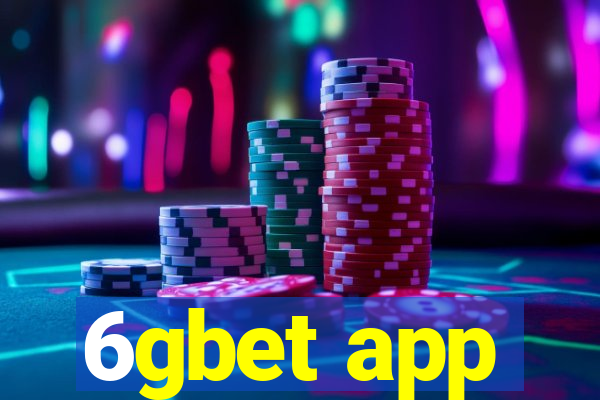 6gbet app