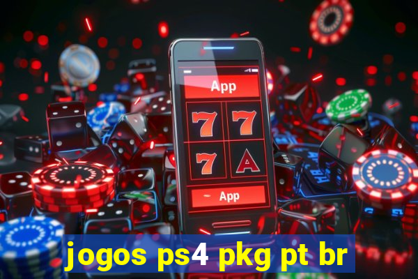 jogos ps4 pkg pt br