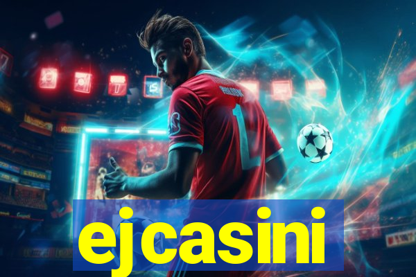 ejcasini