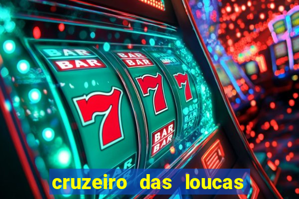 cruzeiro das loucas (2002) torrent