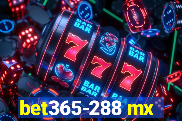 bet365-288 mx