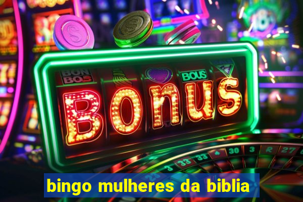 bingo mulheres da biblia