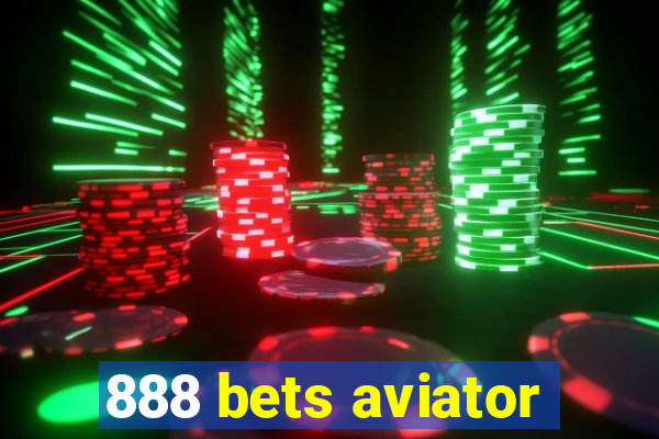 888 bets aviator