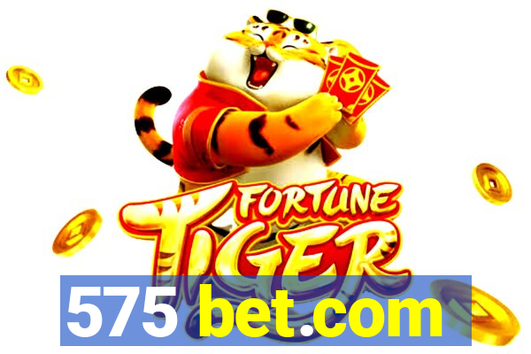 575 bet.com