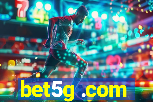 bet5g .com