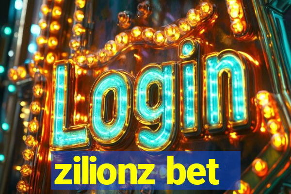 zilionz bet