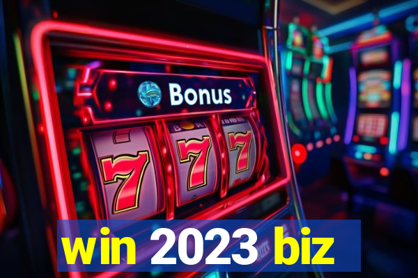 win 2023 biz