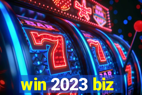 win 2023 biz