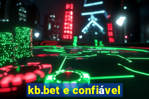 kb.bet e confiável