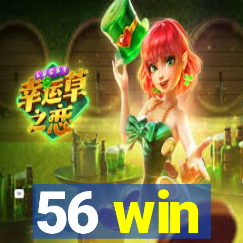 56 win