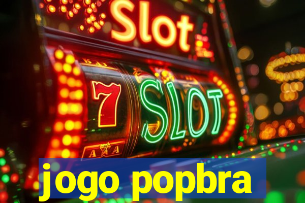 jogo popbra