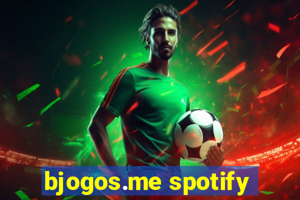 bjogos.me spotify