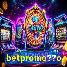 betpromo??o