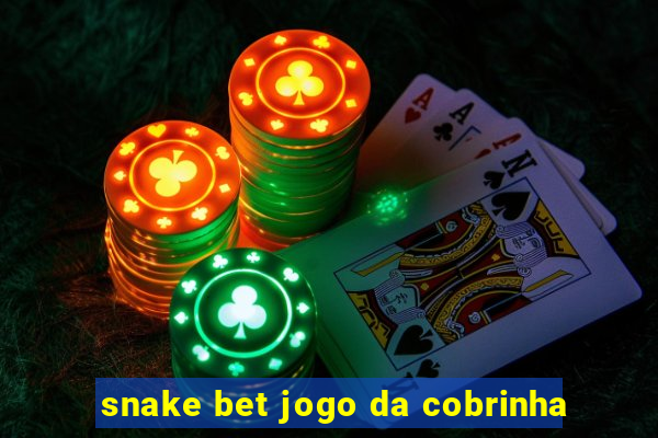 snake bet jogo da cobrinha