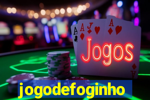 jogodefoginho