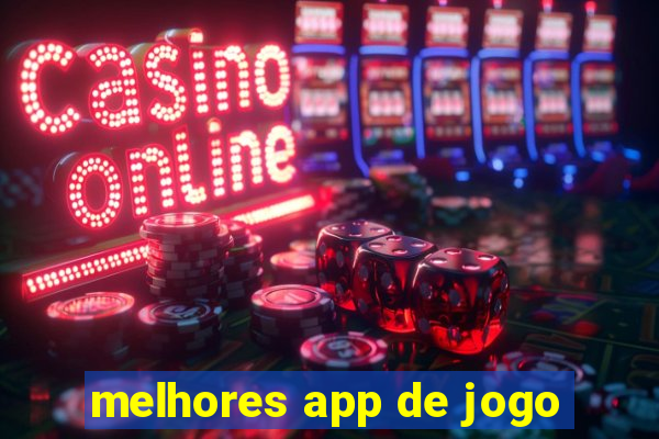 melhores app de jogo