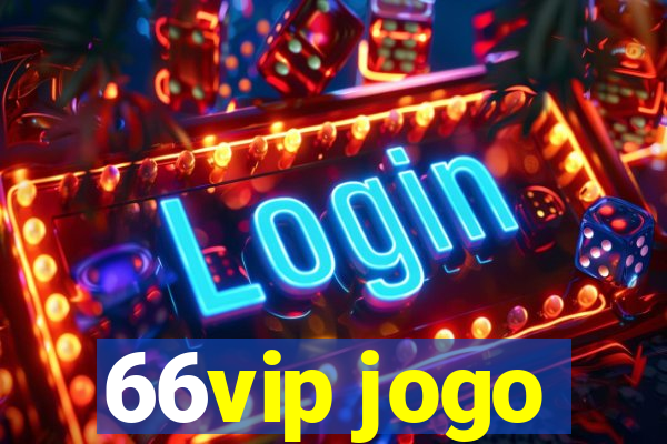 66vip jogo