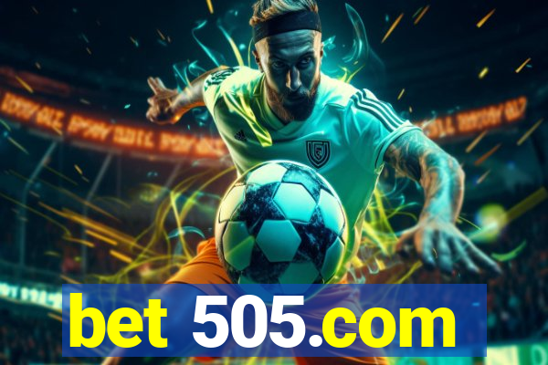 bet 505.com