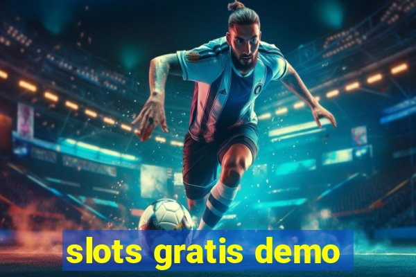 slots gratis demo