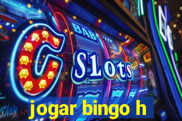 jogar bingo h