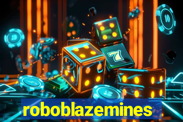 roboblazemines