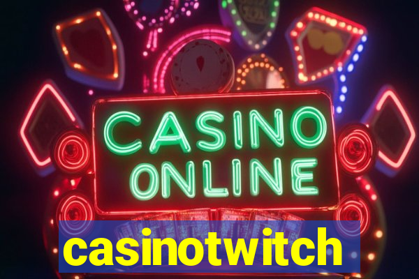 casinotwitch