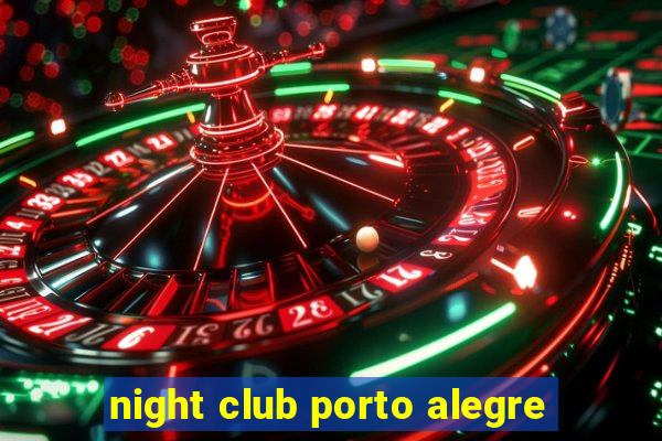 night club porto alegre