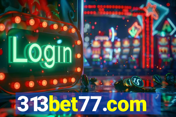 313bet77.com