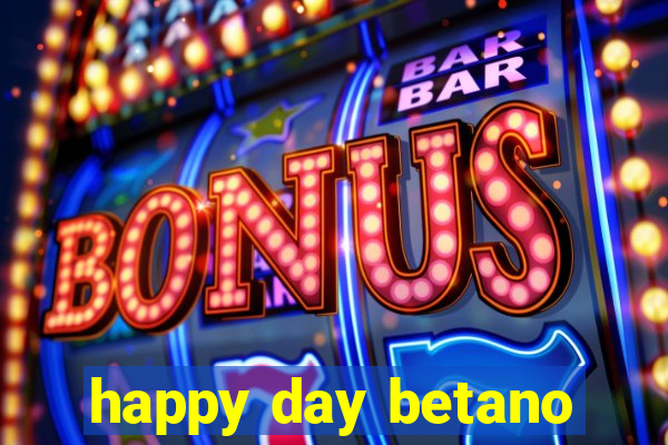 happy day betano