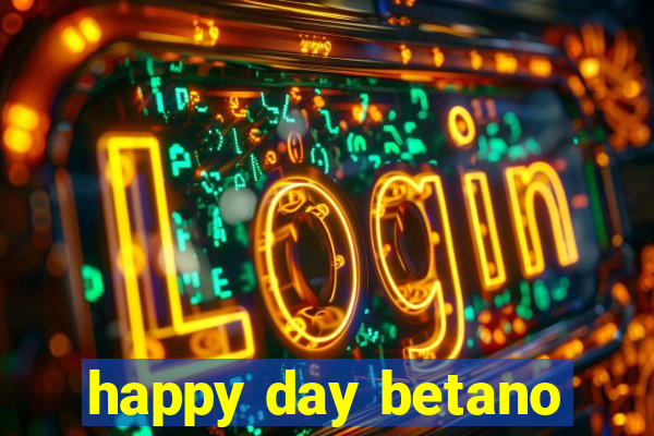 happy day betano