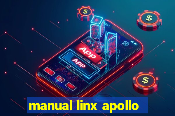 manual linx apollo