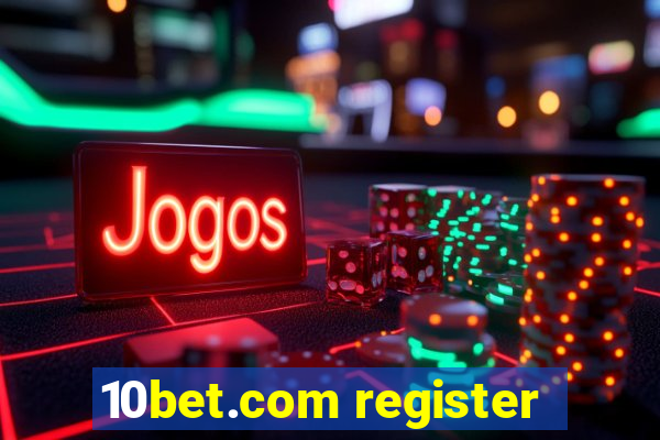 10bet.com register