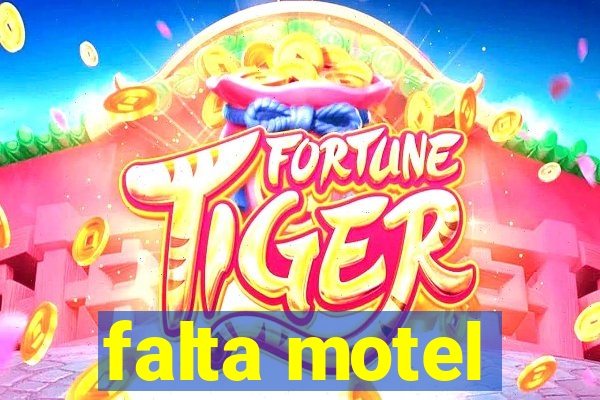 falta motel