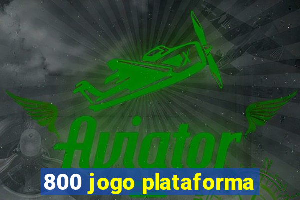 800 jogo plataforma