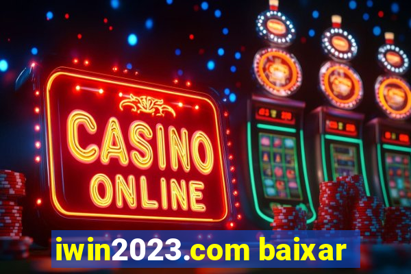 iwin2023.com baixar